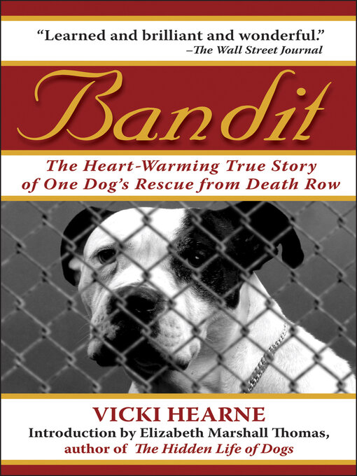 Title details for Bandit by Elizabeth Marshall Thomas - Available